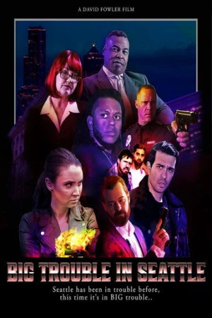 Big Trouble in Seattle (2021) izle