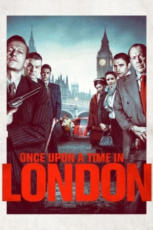Bir Zamanlar Londra'da (2019) izle