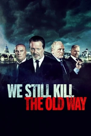 Biz Eski Usul Öldürürüz (2014) izle