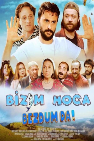 Bizim Hoca: Bezdum da! (2023) izle