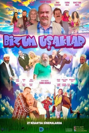 Bizum Uşaklar (2018) izle