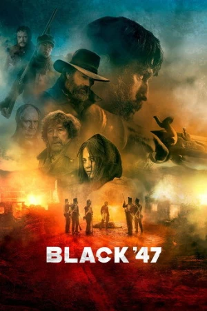 Black '47 (2018) izle
