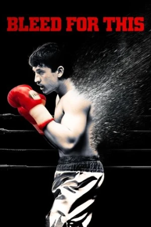 Bleed for This (2016) izle