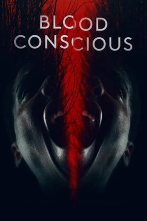 Blood Conscious afiş