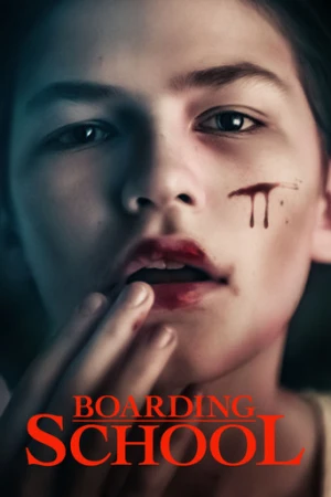 Boarding School (2018) izle