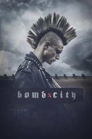 Bomb City (2017) izle