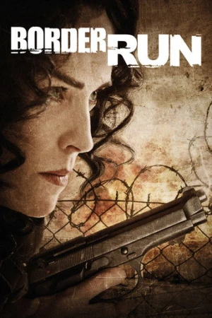 Border Run (2012) izle