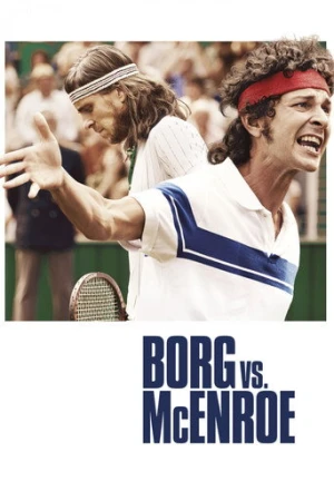 Borg/McEnroe (2017) izle