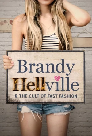 Brandy Hellville & the Cult of Fast Fashion (2024) izle