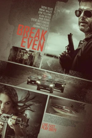 Break Even (2020) izle