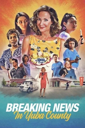 Breaking News in Yuba County (2021) izle
