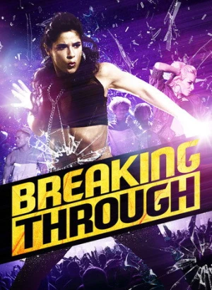 Breaking Through (2015) izle