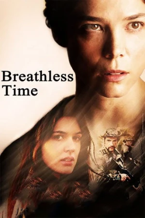 Breathless Time (2015) izle