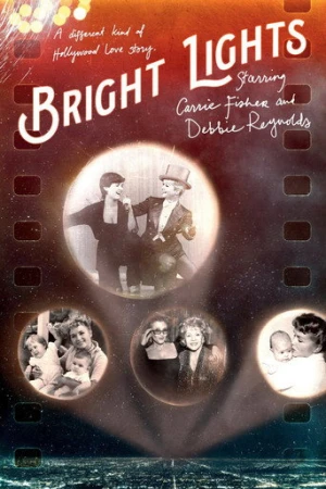 Bright Lights: Starring Carrie Fisher and Debbie Reynolds (2017) izle
