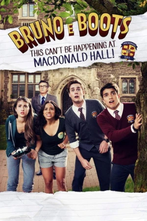 Bruno & Boots: This Can't Be Happening at MacDonald Hall (2017) izle