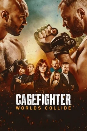 Cagefighter:  Dünyalar Çarpışıyor afiş
