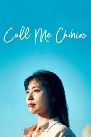 Call Me Chihiro (2023) izle