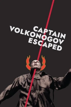 Captain Volkonogov Escaped (2023) izle
