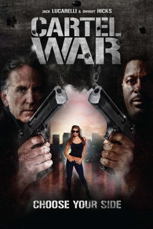 Cartel War (2012) izle