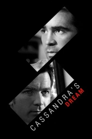 Cassandra'nın Rüyası (2007) izle