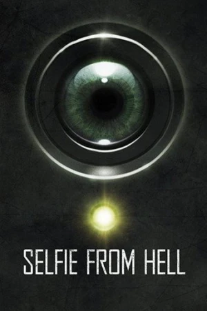 Cehennemden Selfie (2018) izle