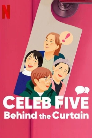 Celeb Five: Behind the Curtain (2022) izle