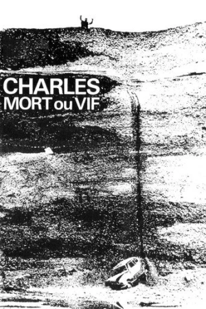 Charles, Dead or Alive afiş