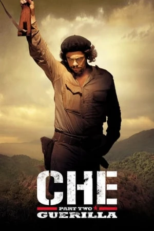 Che: İkinci Bölüm (2008) izle