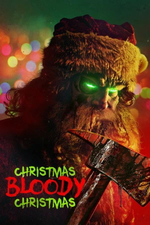 Christmas Bloody Christmas (2022) izle