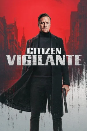 Citizen Vigilante (2026) izle