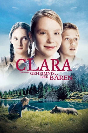 Clara and the Secret of the Bears afiş