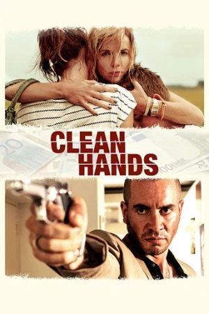 Clean Hands (2015) izle