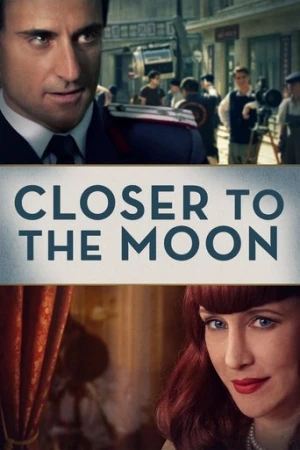 Closer to the Moon (2014) izle