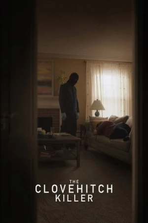 Clovehitch Katili (2018) izle