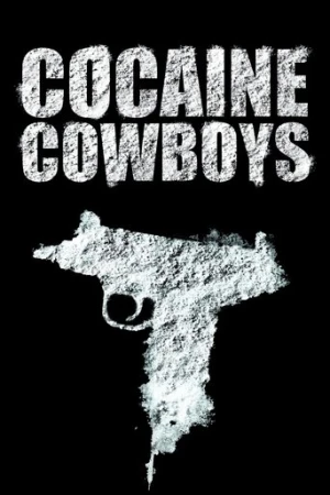 Cocaine Cowboys (2006) izle