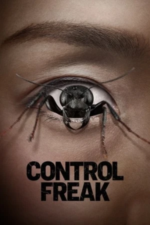 Control Freak (2025) izle