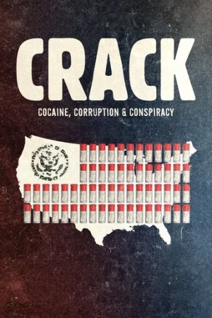 Crack: Kokain, Yolsuzluk ve Komplo (2021) izle