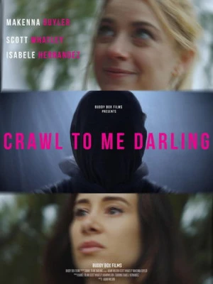 Crawl to Me Darling afiş