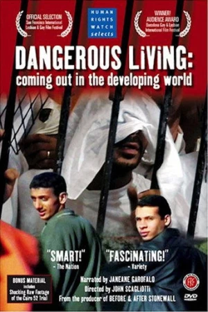 Dangerous Living: Coming Out in the Developing World afiş