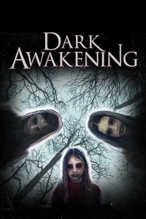 Dark Awakening (2014) izle