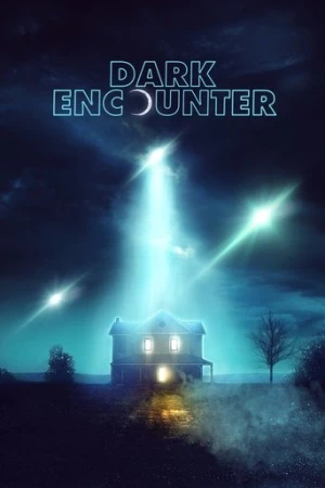 Dark Encounter (2019) izle