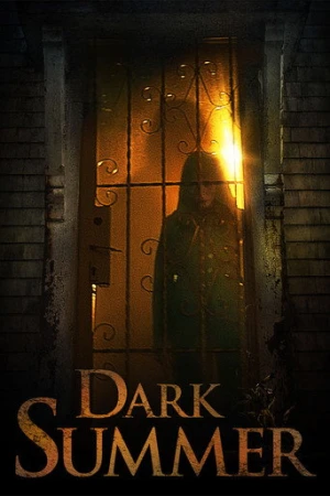 Dark Summer (2015) izle