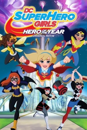 DC Super Hero Girl: Yılın Kahramanı (2016) izle