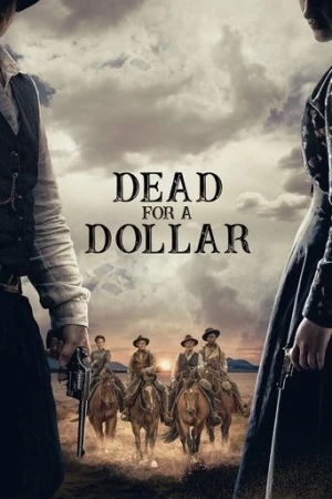 Dead for a Dollar (2022) izle