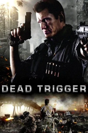 Dead Trigger (2017) izle