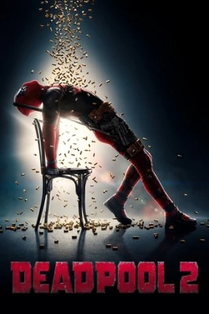 Deadpool 2 (2018) izle