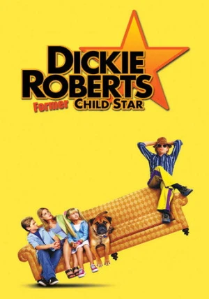 Dickie Roberts: Former Child Star (2003) izle