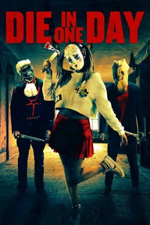 Die In One Day (2017) izle