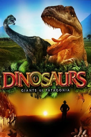 Dinozorlar: Patagonya Devleri (2007) izle