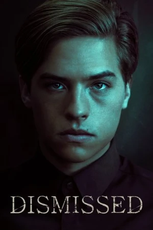 Dismissed (2017) izle